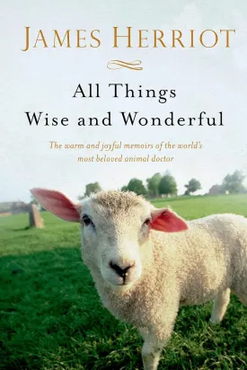 All Things Wise and Wonderful (All Creatures Great and Small) Paperback  February 3, 2015