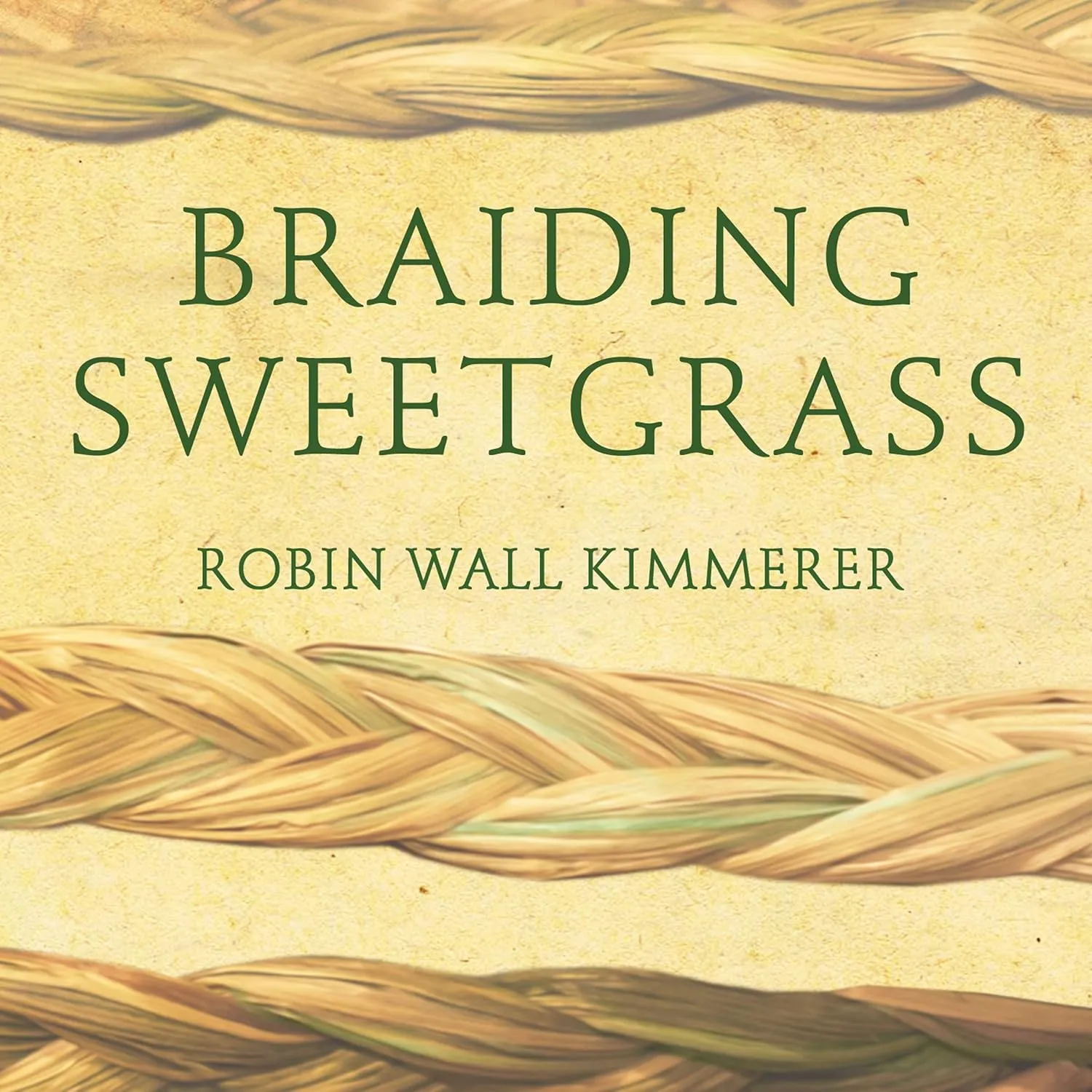 Braiding Sweetgrass: Indigenous Wisdom, Scientific Knowledge and the Teachings of Plants Audio CD  Unabridged, March 1, 2021